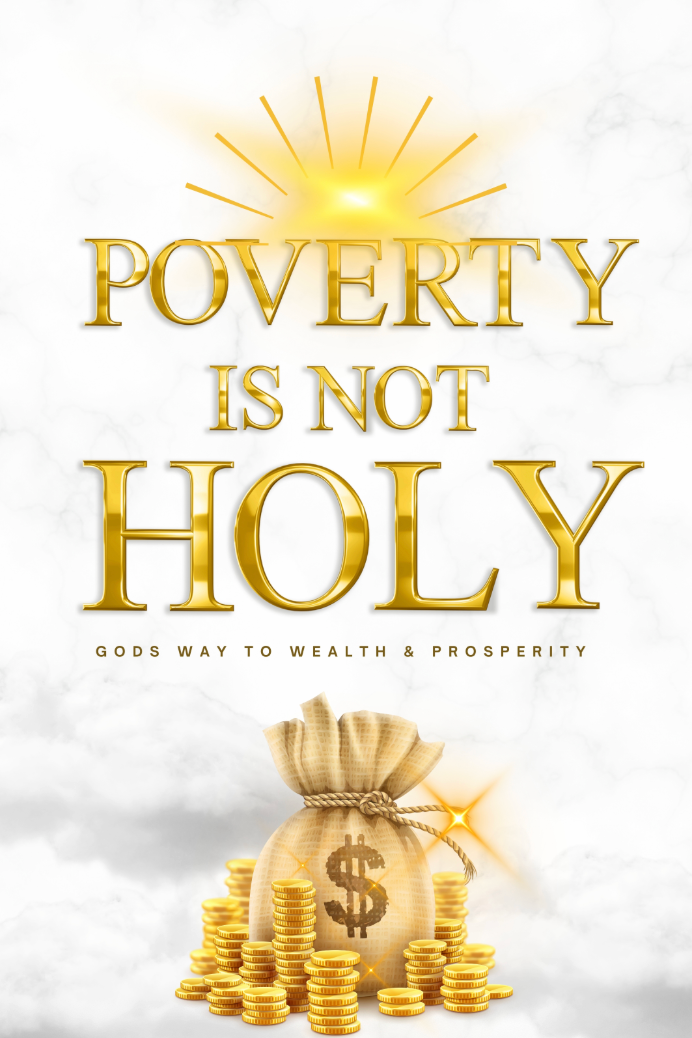 Poverty is NOT Holy! (EBOOK)