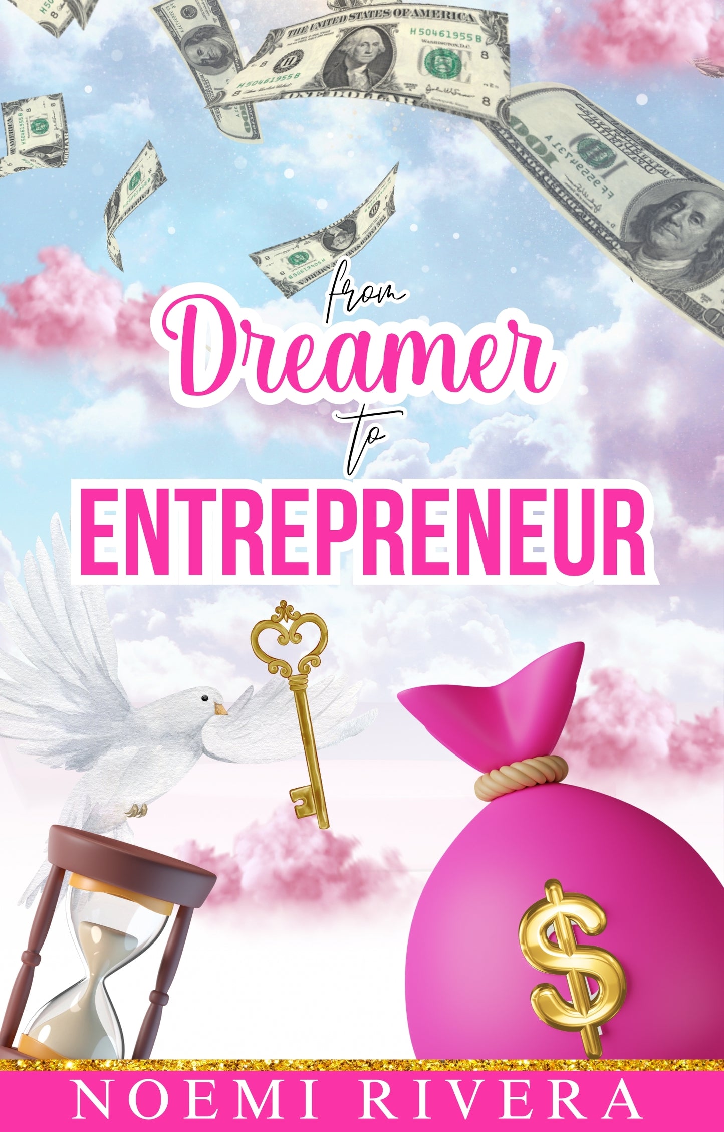 From Dreamer To Entrepreneur (EBOOK)